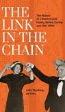 The Link in the Chain: The History of a Dutch Jewish Family, Before, During, and After WWII - Judic Wynberg-de Vries - 9798887196282