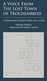 A Voice from the Lost Town of Trochenbrod: A Translation of Poems, Essays and Letters by Yisrael Beider - Yisrael Beider - 9798887196626