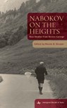 Nabokov on the Heights - Maxim D. Shrayer - 9798887197296