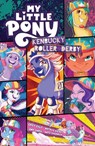 My Little Pony: Kenbucky Roller Derby - Casey Gilly ; Amy Chase - 9798887241500