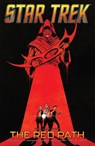 Star Trek, Vol. 2: The Red Path - Collin Kelly ; Jackson Lanzing - 9798887242866