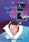 The Tooth Fairy Strikes Again! - Harry Pellman - 9798887291253