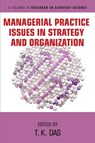 Managerial Practice Issues in Strategy and Organization - DAS,  T. K. - 9798887300221
