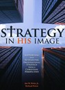 Strategy in His Image - Joe M. Ricks ; Richard Peters - 9798887302454