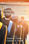 Effective Alternative Assessment Practices in Higher Education - Antione D. (Anne Arundel Community College Tomlin ; Christine M. Nowik - 9798887305776