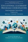Educational Leadership Program Coordinators - Ellen H. Reames ; Noelle A. Paufler - 9798887308265