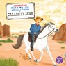 Calamity Jane - Shannon Anderson - 9798887353227