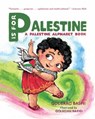 P Is for Palestine: A Palestine Alphabet Book - Golbarg Bashi - 9798887440842