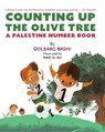Counting Up the Olive Tree: A Palestine Number Book - Golbarg Bashi - 9798887440859