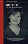 Not What I Intended - Nancy Kress - 9798887441207