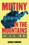 Mutiny in the Mountains - Gordon Simmons - 9798887441535