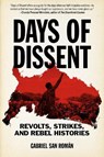 Days of Dissent - Gabriel San Roman - 9798887441702