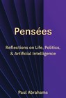 Pensées - Paul Abrahams - 9798887472539