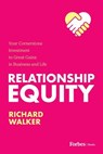 Relationship Equity - Richard Walker - 9798887500140