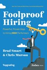 Foolproof Hiring - Brad Smart - 9798887500843