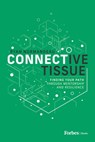Connective Tissue: Finding Your Path Through Mentorship and Resilience - Ryan Normandeau - 9798887503585