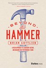 Gottlieb, B: Beyond the Hammer - Brian Gottlieb - 9798887504315