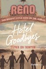 Hotel Goodbyes - Stephen Jon Thompson - 9798887504353