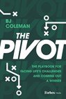 The Pivot - BJ Coleman - 9798887506197