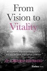 From Vision to Vitality - Lawrence Rosenberg - 9798887507521