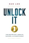 Unlock It - Dan Lok - 9798887509075