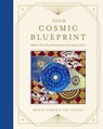 Your Cosmic Blueprint - Amy Zerner ; Monte Farber - 9798887621784