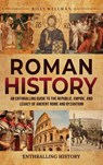 Roman History - Billy Wellman - 9798887655871