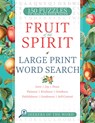 Fruit of the Spirit Large Print Word Search: 150 Puzzles of Love, Joy, Peace, Patience, Kindness, Goodness, Faithfulness, Gentleness and Self-Control - Whitaker House - 9798887693361