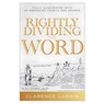 Rightly Dividing the Word: Fully Illustrated with 55 Enhanced Charts and Graphics - Clarence Larkin - 9798887693781