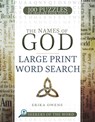 The Names of God Large Print Word Search: 100 Puzzles to Inspire Your Faith - Erika Owens - 9798887696249