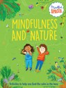 Mindfulness and Nature - Katie Woolley - 9798887701196