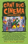 Giant Bug Cinema - A Monster Kid's Guide (hardback) - Mark Bailey - 9798887710396