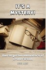 It's a Mystery! The Forgotten Innovators of Crime Fiction - Michael Mallory - 9798887718934