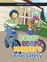 BOBBY AND MANDEE'S Bike Safety - Robert Kahn - 9798887750149