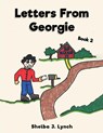 Letters from Georgie Book 2 - Shelba J. Lynch - 9798887752129