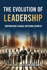 The Evolution of Leadership - Don Jones and Corky Reams - 9798887758466
