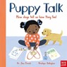 Puppy Talk: How Dogs Tell Us How They Feel - Jess French - 9798887771021