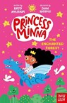 Princess Minna: The Enchanted Forest - Kirsty Applebaum - 9798887771113