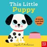 This Little Puppy: A Touch and Feel Book - Ingela P. Arrhenius - 9798887771991
