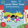 If It's Lunar New Year and You Know It . . . - Belinda Chen - 9798887772189