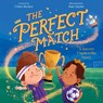 The Perfect Match - Chris Becker - 9798887772707