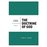 The Doctrine of God - John M. Frame - 9798887792019
