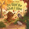 Cruze, R: I'm Glad for What I Have - Rachel Cruze - 9798887820163