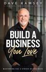 Build a Business You Love: Mastering the Five Stages of Business - Dave Ramsey - 9798887820422