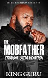 The Mobfather - King Guru ; Mike Enemigo - 9798887910550