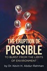 The Eruption of Possible - Kevin H. Abdur-Rahman - 9798887936116