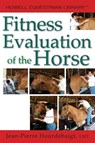 Fitness Evaluation of the Horse - Jean-Pierre Hourdebaigt - 9798887980003