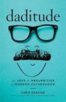 Daditude - Chris Erskine - 9798887981192