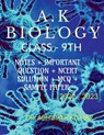 A.K BIOLOGY CLASS 9TH - Abhishek Kumar - 9798888058800