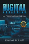 Digital Assassins - Danielle Spencer - 9798888107706